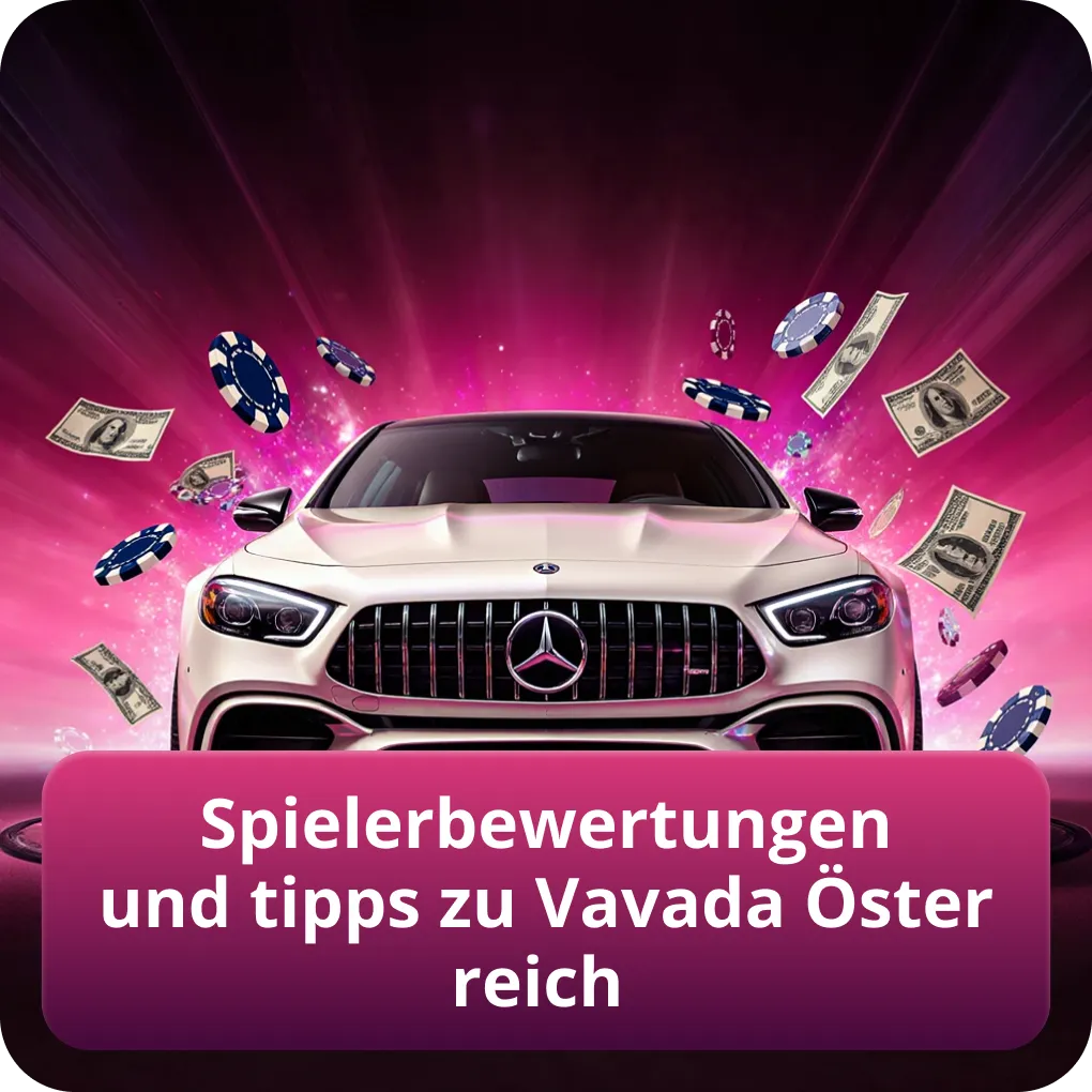 Spielerbewertungen und Tipps zu Vavada Österreich
